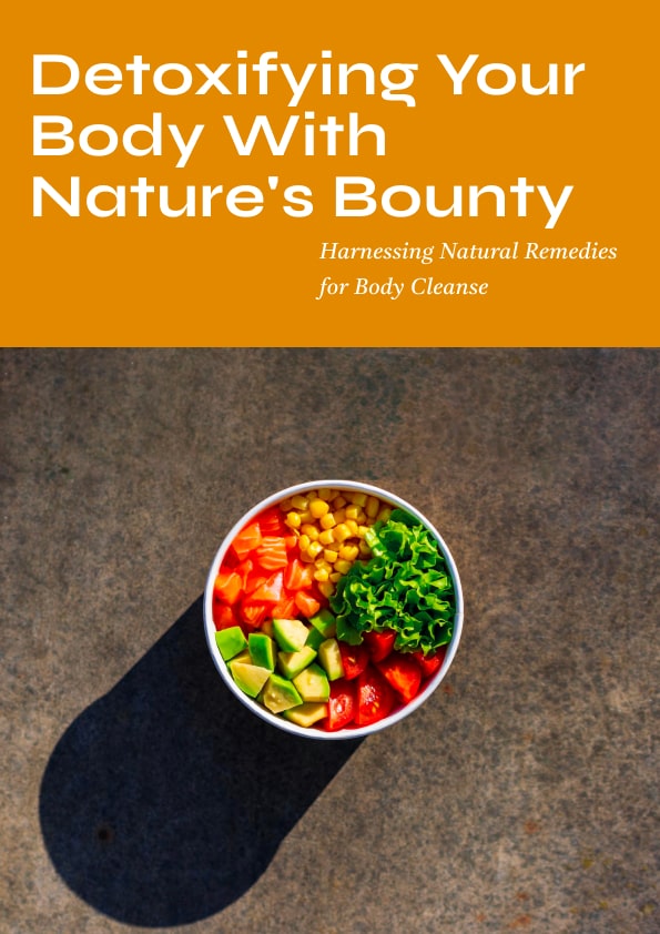 Detoxifying Your Body with Natures Bounty